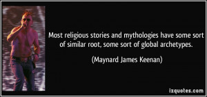 Most religious stories and mythologies have some sort of similar root ...