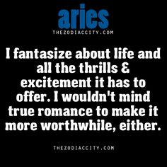 Zodiac Aries Thoughts. More