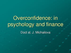 Overconfidence Judgmental overconfidence