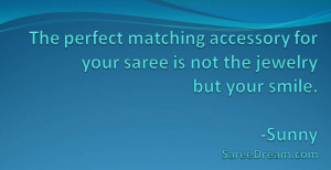 Saree Quote: The perfect matching accessory for your saree