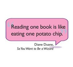 ... Diane Duane, So You Want to Be a Wizard #Quotes #Reading #Books More