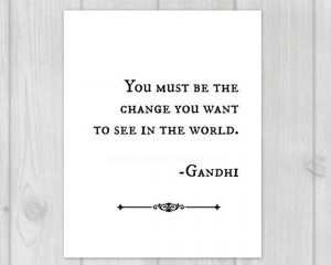 Gandhi Quote Inspirational Quote Art Prints by MadeByTheHearth, $10.00
