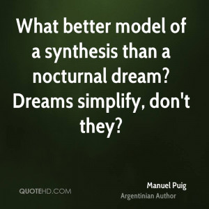 What better model of a synthesis than a nocturnal dream? Dreams ...