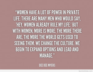 quote-Dee-Dee-Myers-women-have-a-lot-of-power-in-145672