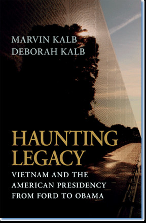 Haunting Legacy. By Marvin Kalb and Deborah Kalb Revised edition ...