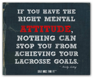 If you have the right mental attitude, nothing can stop you from ...