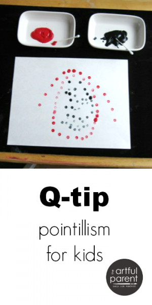 Have you tried qtip painting or pointillism with your kids yet?