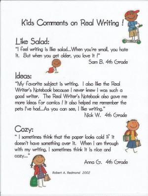 Student quotes about real writing...