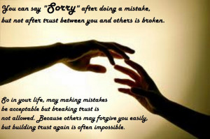 Why Breaking Trust Is Not Allowed