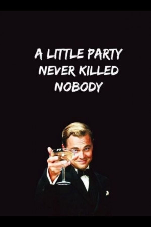 ... Quotes, Love Lif Quotes, Parties Hardy, Leo, Movie Tv, Inspiration