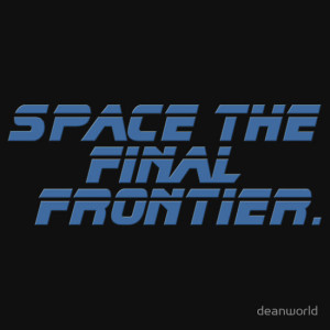 ... Portfolio › Space The Final Frontier - Star Trek Quote - T-Shirt