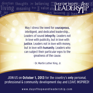 stress the need for courageous, intelligent, and dedicated leadership ...