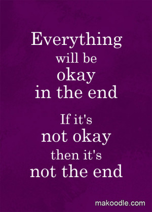 Everything Will Be Okay - Free Printable - Makoodle