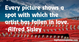 Favorite Alfred Sisley Quotes