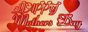 happy mothers day 2013 fb cover photo hope you will be happy with the ...