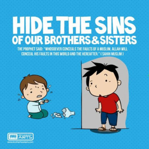 Hide the Sins of Our Brothers and Sisters