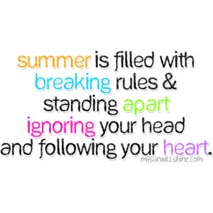 Summer quotes image by mysunwillshine on Photobucket