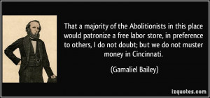 More Gamaliel Bailey Quotes
