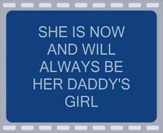 quotes | daddys girl quotes or sayings Pictures, daddys girl quotes ...