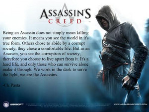 The true meaning of being an Assassin.