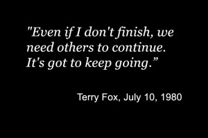 Terry Fox Quote
