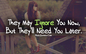 Quotes About People Who Ignore You. QuotesGram