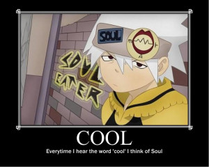 Soul Eater Motivational Poster by SoulEaterFan00001