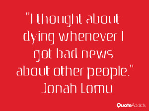 jonah lomu quotes i thought about dying whenever i got bad news about ...