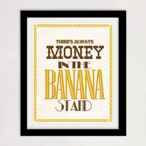 Arrested Development Quote - George Sr - There's Always Money in the ...