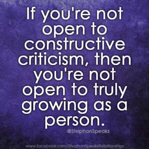 take note not all criticisms are destructive it s you re character ...