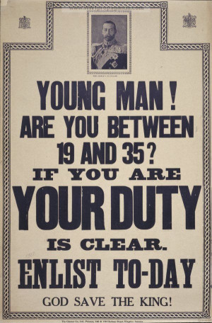 Examples of Propaganda from WW1 | Young man! Are you between 19 and 35 ...