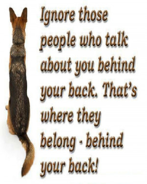About Ignoring People Who Talk Behind Your Back Quotes