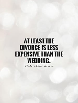 Funny Divorce Quotes And...