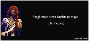 More Chris Squire Quotes
