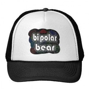 Bipolar Bear Funny Sayings by Mudge Studios Hats