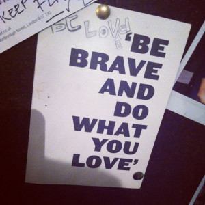 Be brave quote