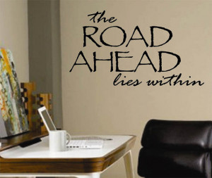 Vinyl Wall Lettering Quotes the Road Ahead Lies Within Home Decor
