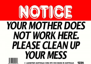 tidy up sign