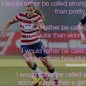 quotes about girl soccer players