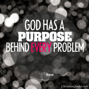 Rick Warren Quote - God's Purpose | For more Christian and ...