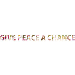 Give Peace A Chance quote