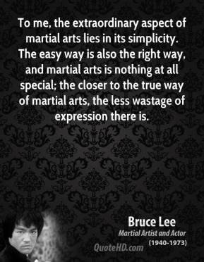 bruce-lee-actor-quote-to-me-the-extraordinary-aspect-of-martial-arts ...