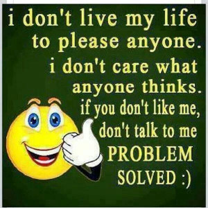 Don't like me!!