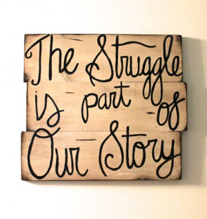 Custom Struggle quote sign, Cream paint sign, wooden sign, wall art ...