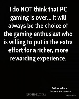 ... to put in the extra effort for a richer, more rewarding experience