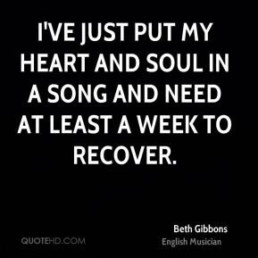 Beth Gibbons - I've just put my heart and soul in a song and need at ...