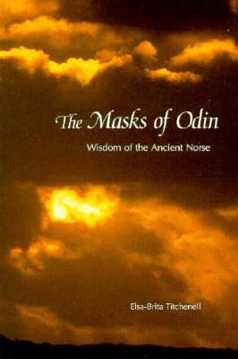 ... The Masks of Odin: Wisdom of the Ancient Norse” as Want to Read