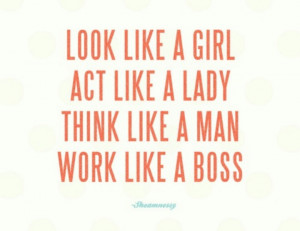 Like a BOSS. #quotes