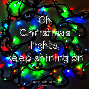 Music Quote Coldplay - Christmas lights