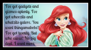 Ariel Quotes Famous quotes from disney
